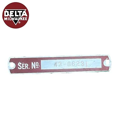 $9.50 • Buy Delta Milwaukee Rockwell Badge Tag Jointer Band Saw Drill Press Serial Number