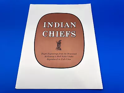 Indian Chiefs- Eight Engravings From The Renowned McKenney & Hall Folio 1965 • $100