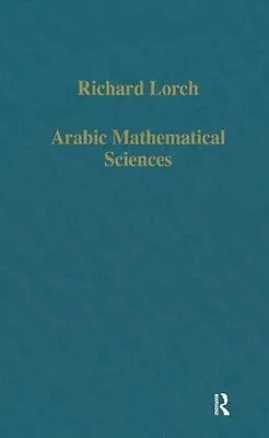 £140.89 • Buy Arabic Mathematical Sciences: Instruments, Text, Lorch..