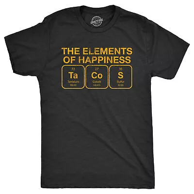 Mens The Elements Of Happiness Tacos T Shirt Funny Mexican Food Nerd Science • $9.50