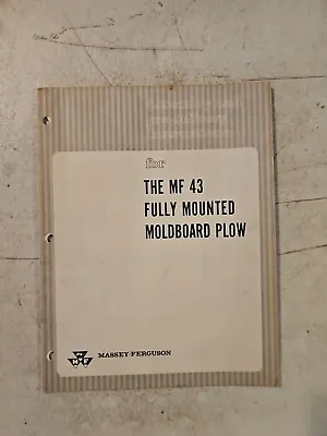 1967 MASSEY FERGUSON MF 43 MOLDBOARD PLOW Assembly & Predelivery Instructions  • $12.30