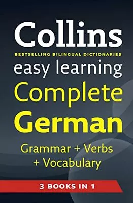 Easy Learning Complete German Grammar Verb... By Collins Dictionaries Paperback • £5.02