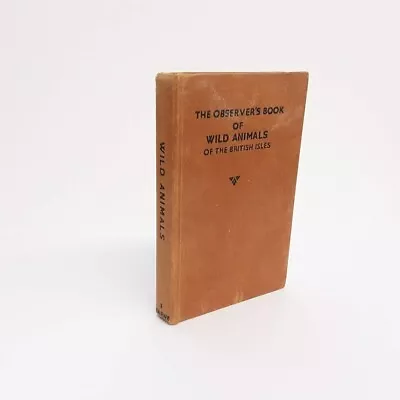£4.99 • Buy Vintage 1968 The Observer’s Book Of Wild Animals Of British Isles Stokoe - Warne