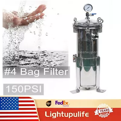 #4 Bag Filter Housing Industrial High Pressure Stainless Filter Device 150PSI US • $323.85