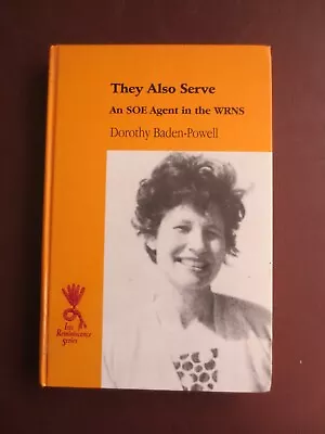 £4.99 • Buy They Also Serve An SOE Agent In The WRNS Hardcover D Baden Powell Large Print