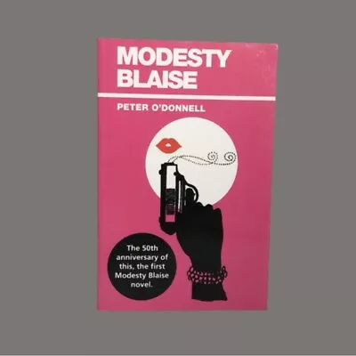 Modesty Blaise By Peter O’Donnell 2015 50th Anniversary Paperback Edition Spy • $10