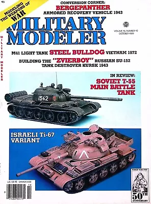 Military Modeler Magazine October 1989 M41 Light Tank Steel Bulldog Vietnam 72 • $15.99