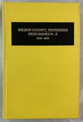 Wilson County Tennessee Deed Books N-Z 1829-1853 Genealogy Lebanon ++ • $25.46