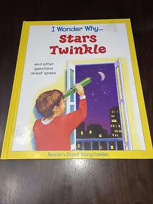 I Wonder Why Stars Twinkle Book (Readers Digest Young Families) 1993 • $1.50