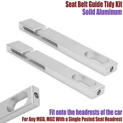 For MG MGB MGC Midget Spitfire GT6 (Mk2 Mk3) TR6 Aluminium Seat Belt Guide Tidy • $29.99