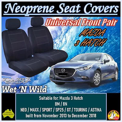 Neoprene Front Seat Covers Suitable For Mazda 3 Hatch BM/BN: 11/2013 To 12/2018 • $89.99