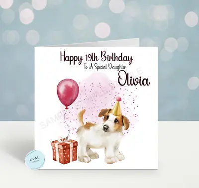 Personalised  Birthday Card Dog Puppy Jack Russel Ladies Men's Child Any Name • £2.99