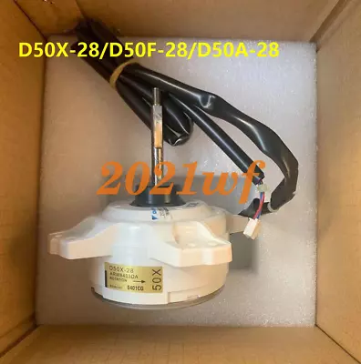 New Air Conditioner Outdoor Machine Motor D50X-28 D50N-28 D50F-28 ARW34F8P50DA • $217.10