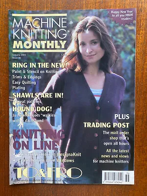 Machine Knitting Monthly Magazine - January 2001 - Patterns Hints And Tips • £6