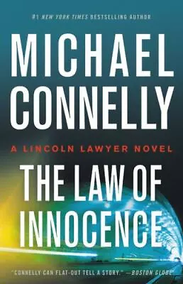 Law Of Innocence; A Lincoln Lawyer Novel 6 - Hardcover 9780316485623 Connelly • $4.06