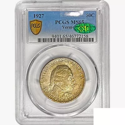 1927 CAC Vermont Half Dollar Coin PCGS MS65 • $454.99