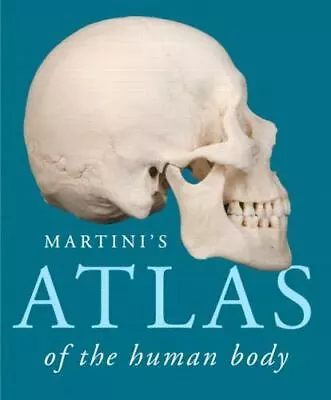 Martini's Atlas Of The Human Body (ValuePack Version) By Martini Frederic • $5.15