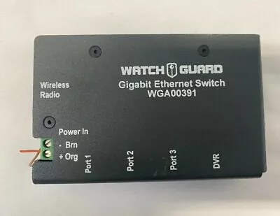 Watch Guard Gigabit Ethernet Switch WGA00391 Wireless Radio 3 Port With DVR Port • $89