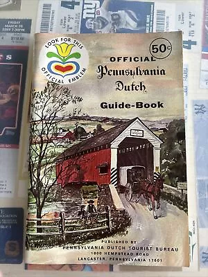 1962 Official Pennsylvania Dutch Guide-Book Lancaster County 56 Pages • $6