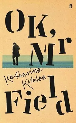 OK Mr Field By Kilalea Katharine Book The Fast Free Shipping • $6.61