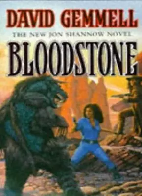 Bloodstone By  David Gemmell. 9780099355311 • £2.74