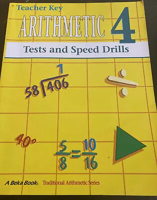 A Beka Abeka Arithmetic 4 Teacher Key For Test And Speed Drills  • $13