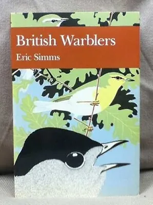 The New Naturalist: British Warblers • £14.99