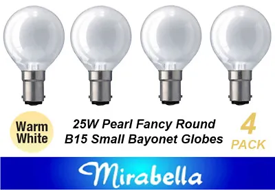 4 X 25W Pearl Fancy Round Light Globes Bulbs Lamps B15 Small Bayonet Cap SBC • $39.50