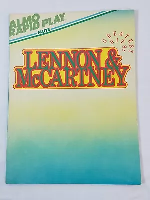 Lennon And McCartney Greatest Hits Flute Sheet Music Book Almo Rapid Play • $19.99