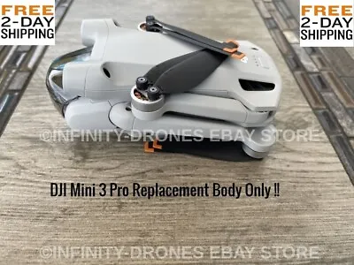 $619 • Buy DJI Mini 3 Pro Replacement Body Aircraft Only!! For Crash / Lost Drone 