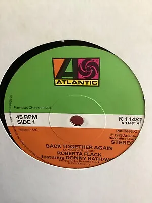 £5.57 • Buy ROBERTA FLACK & DONNY HATHAWAY  Back Together Again  7”. 1975. ATLANTIC.  VG +