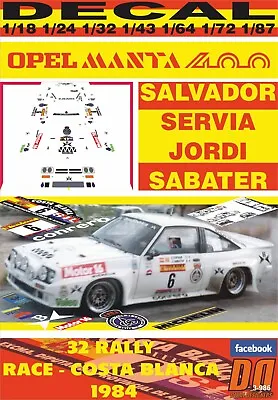 DECAL OPEL MANTA 400 S.SERVIA R. RACE-COSTA BLANCA 1984 DnF (01) • $17.30