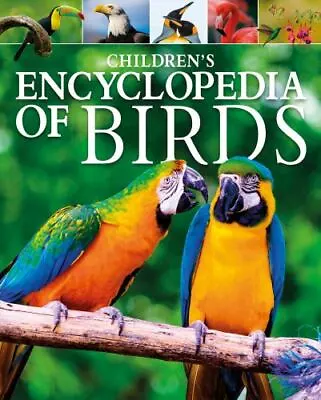 Children's Encyclopedia Of Birds [Arcturus Children's Reference Library 9]  Mar • $8.23