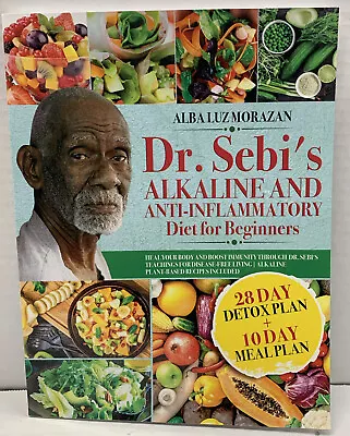 Dr. Sebi's Alkaline And Anti-Inflammatory Diet For Beginners By Alba Luz Morazan • $8