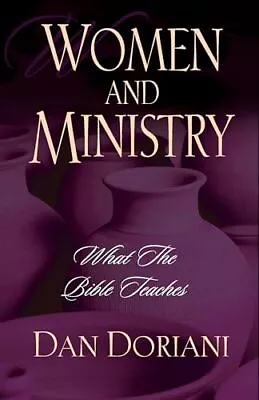 Women And Ministry: What The Bible Teaches • $5.43