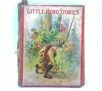 LITTLE HERO STORIES McLoughlin Bros MA CIRCA 1918 Story Book Fairy Tale Vintage • $4.99