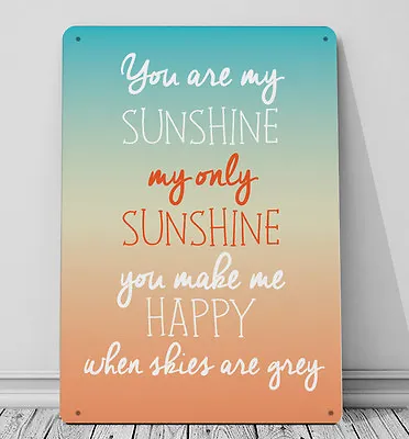 You Are My Sunshine Quote Sign A4 Metal Plaque Gift • £14.99
