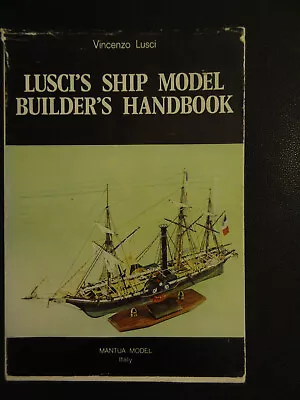 Lusci's Ship Model Builder's Handbook V Lusci 1970 *FINE* Mantua Model 8 Bucks • $8