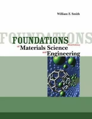 Foundations Of Materials Science And Engineering • $7.91