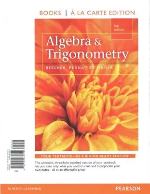 Algebra And Trigonometry + MyMathLab Student Access Kit : Books A La Carte Ed... • $229.76