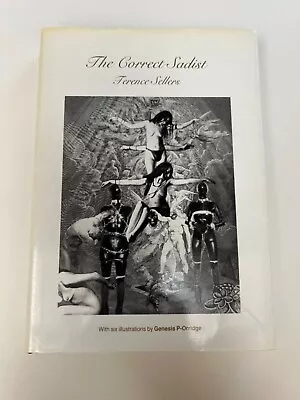 The Correct Sadist By Terence Sellers Illustrated By Genesis P-Orridge • $99