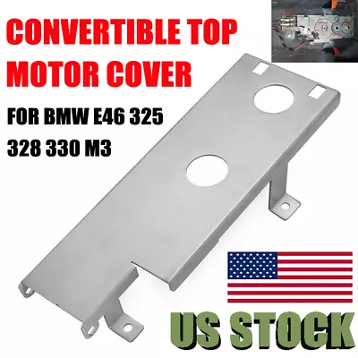 For BMW E46 325 328 330 M3 1999-2006 Motorized Convertible Top Motor Cover Rear • $69.99