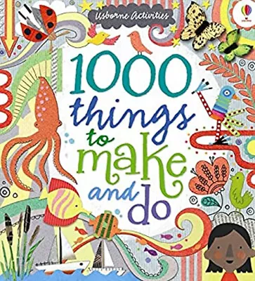 1000 Things To Make And Do Hc Hardcover Fiona Watt • £5.66