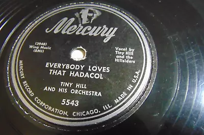 78RPM Mercury Tiny Hill - Everybody Loves That Hadacol Nice Hadacol Play V+/ V- • $36.95