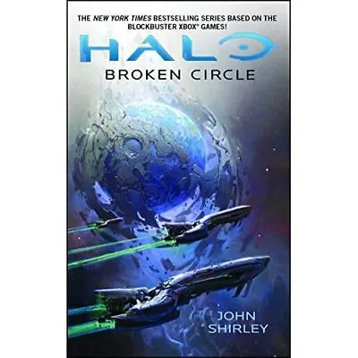 Broken Circle (Halo - Paperback NEW Shirley John 2014-11-04 • £15.72