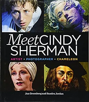 Meet Cindy Sherman : Artist Photographer Chameleon Hardcover • $6.01