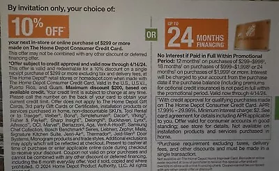 Home Depot Coupon 10% Off  Or 24 Months Coupon-In Store/Online  Exp.- 4/14/24 • $19.99