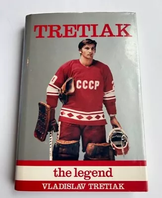 Tretiak: The Legend By Vladislav Tretiak Signed BOOK HHOF GOALIE JSA LOA XX72911 • $60