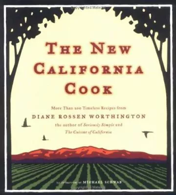 The New California Cook : Casually Elegant Recipes With Exhilarat • $6.03