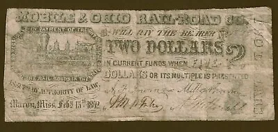 1862 Mobile & Ohio Railroad Co. $2 Macon Mississippi Civil War Currency Note • $149.99